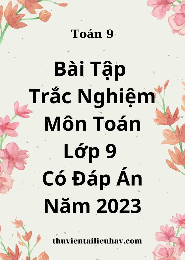 Bài Tập Trắc Nghiệm Môn Toán Lớp 9